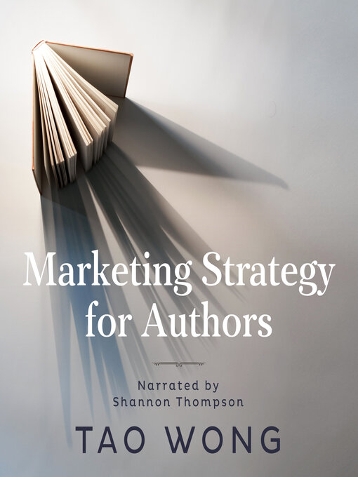 Title details for Marketing Strategy for Authors by Tao Wong - Available